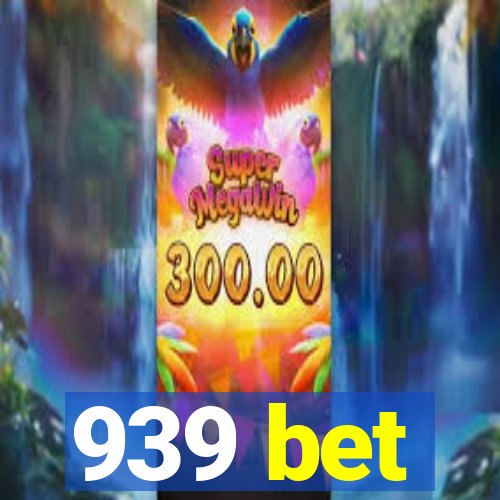 939 bet